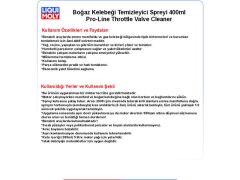 BOĞAZ KELEBEĞİ TEMZ. SPREY 400ML (BENZİNLİ ARAÇLAR) PRO-LİNE THROTTLE VALVE CLEANER